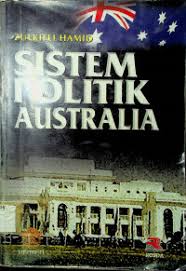Sampul Sistem politik Australia / penulis, Zulkifli Hamid ; editor, Muchlis