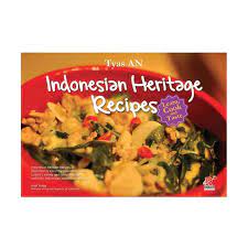 Sampul Indonesian heritage recipes :  learn, cook and taste / Tyas AN