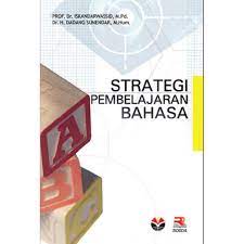 Sampul Strategi Pembelajaran Bahasa / Iskandarwassid