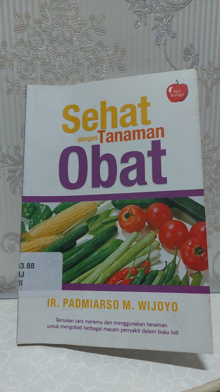 Sampul Sehat dengan Tanaman Obat Buku 3 (K,L) / Padmiarso M. Wijoyo