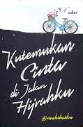Sampul Kutemukan cinta di jalan hijrahku / Nashihatku