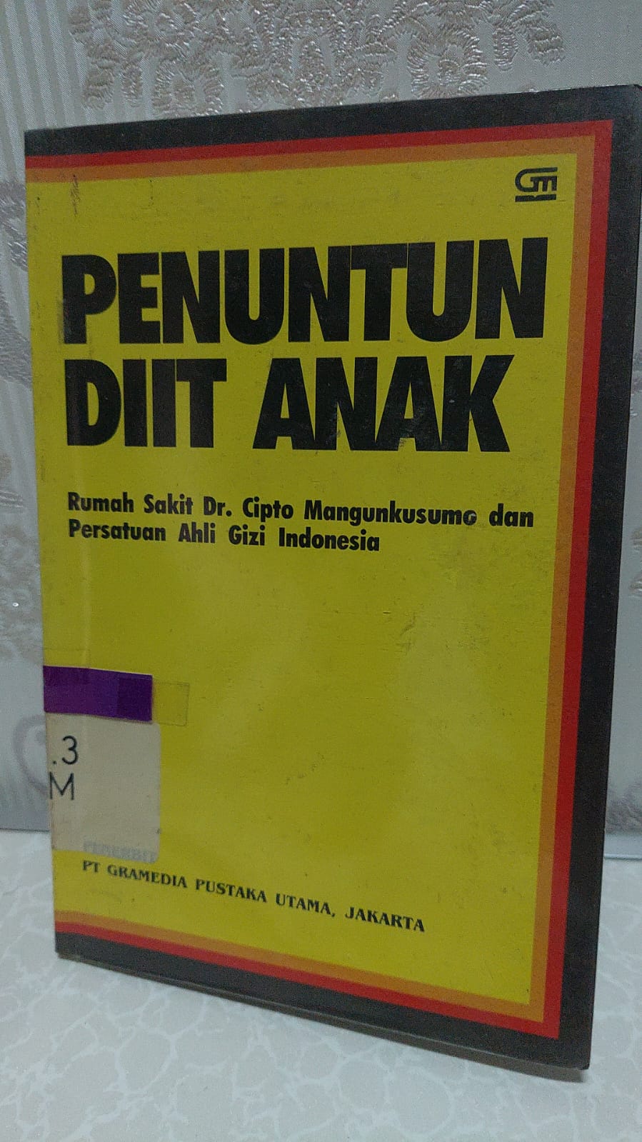 Sampul Penuntun DIIT Anak / Rumah Sakit Dr. Cipto Mangunkusumo dan Persatuan Ahli gizi Indonesia