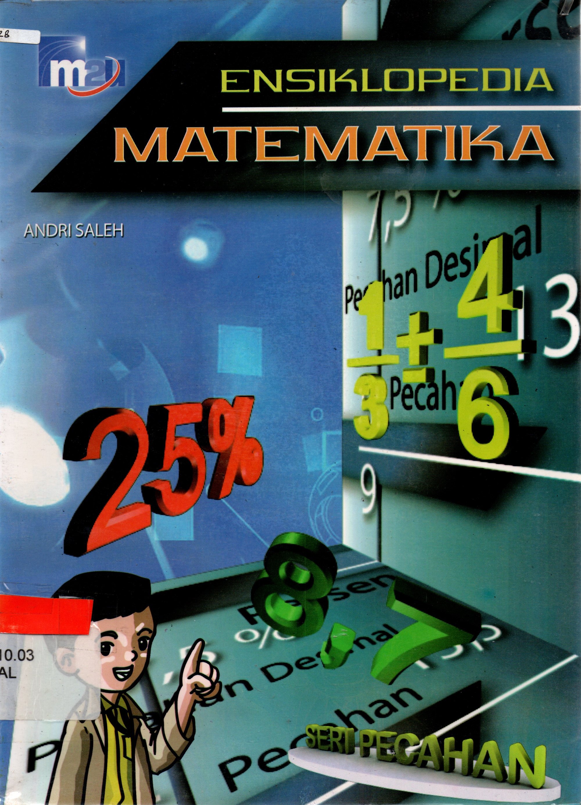 Cover Ensiklopedia Matematika Seri Pecahan :  Jilid 3 / Andri Saleh