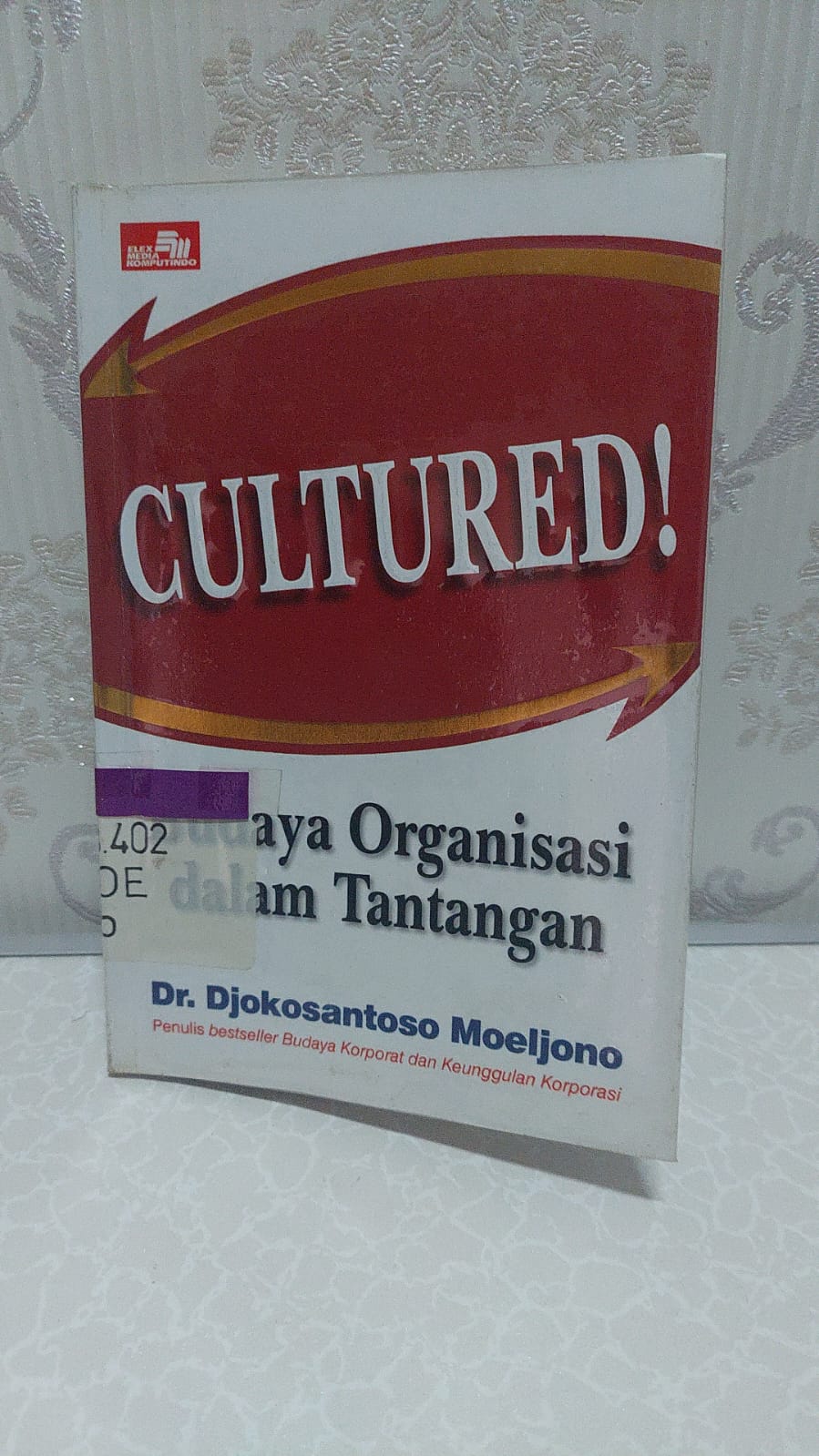 Sampul Cultured! :  Budaya Organisasi dalam Tantangan / Djokosantoso Moeljono