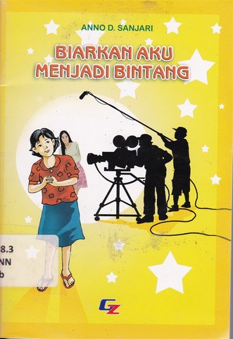 Sampul Biarkan Aku Menjadi Bintang / Anno