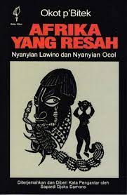 Sampul Afrika yang resah :  nyanyian Lawino dan nyanyian Ocol / Okot p'Bitek , penerjemah, Sapardi Djoko Damono