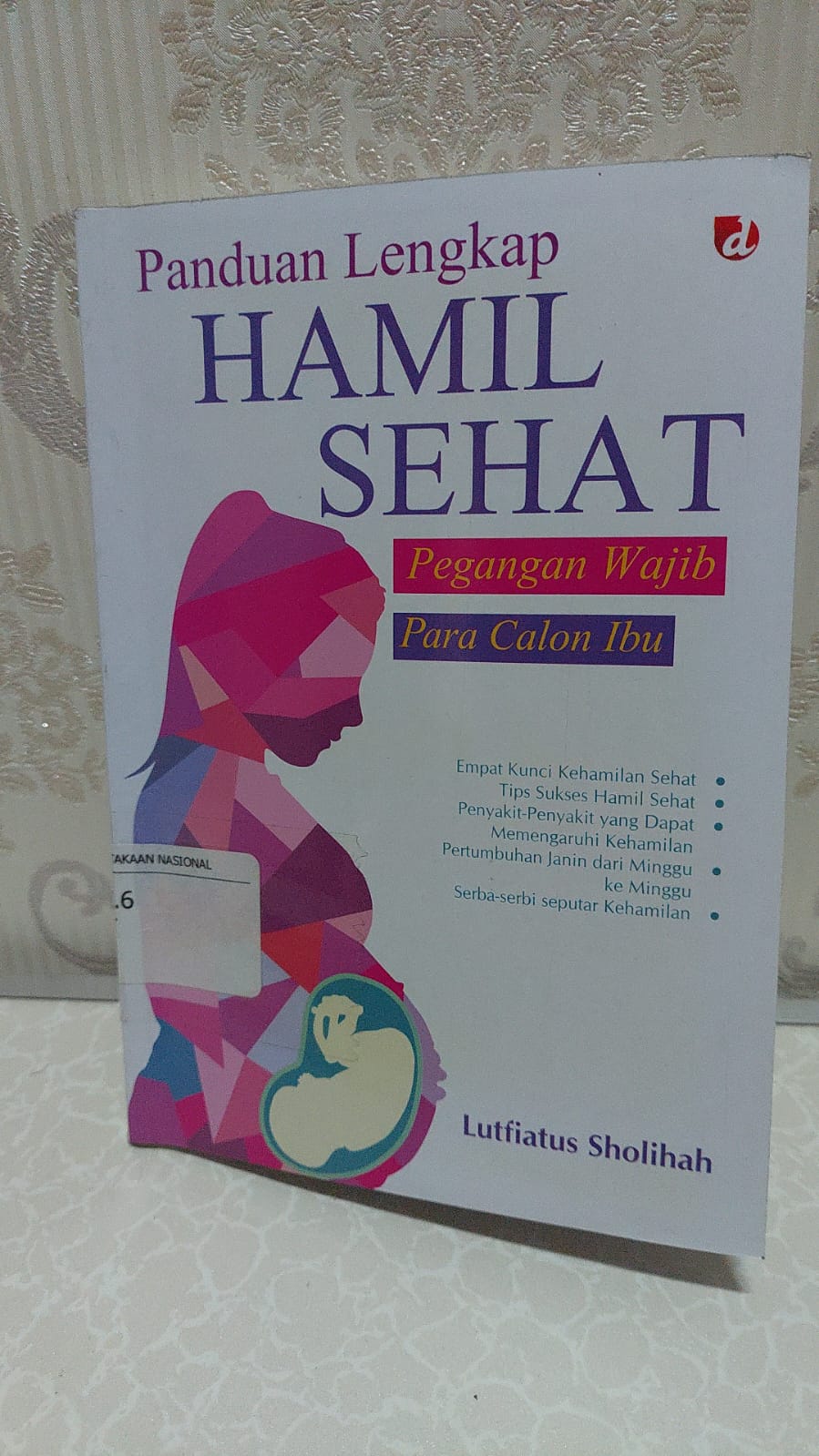 Sampul Panduan Lengkap Hamil Sehat / Lufiatus Sholihah