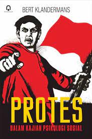 Sampul Protes dalam kajian psikologi sosial / Bert Klandermans ; penerjemah, Helly P. Soetjipto ; penyunting, Heppy L. Rais