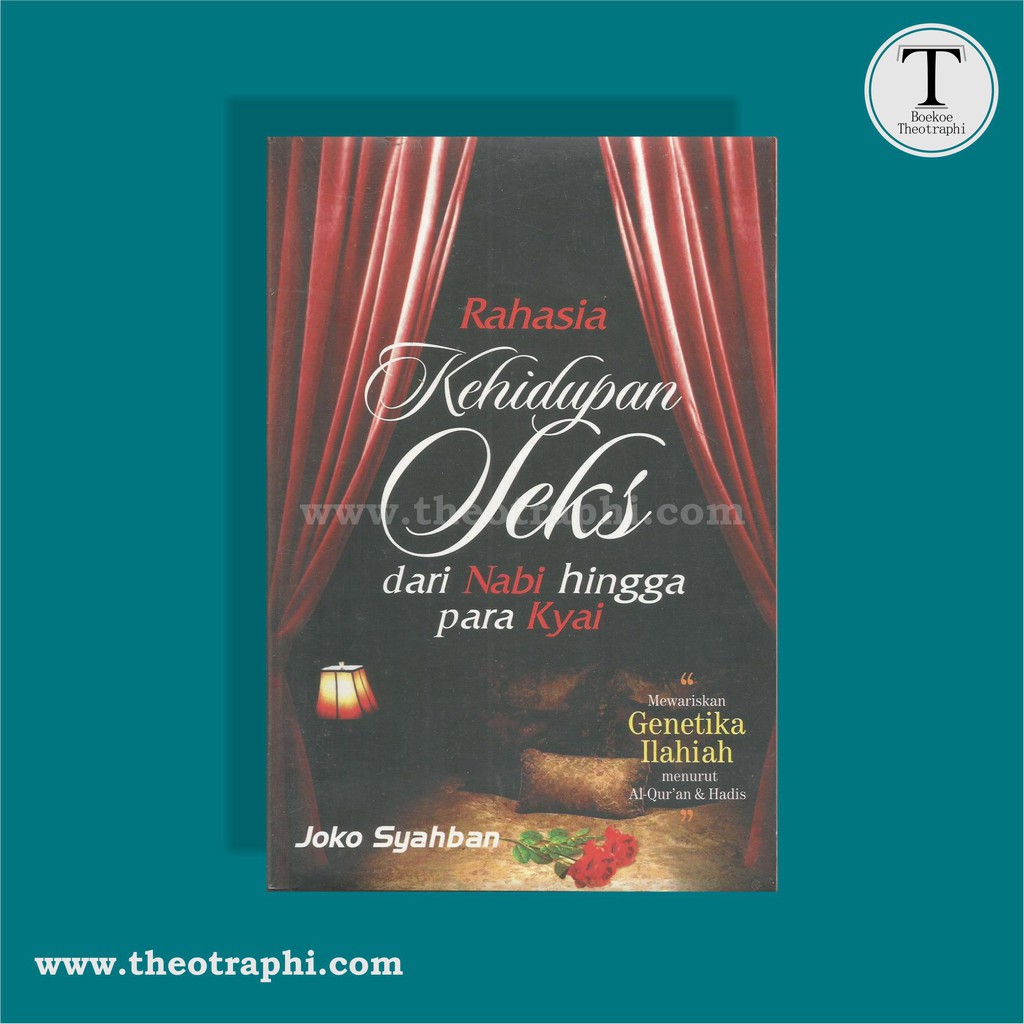 Cover Rahasia kehidupan seks dari nabi hinggapara kyai / Joko syahban
