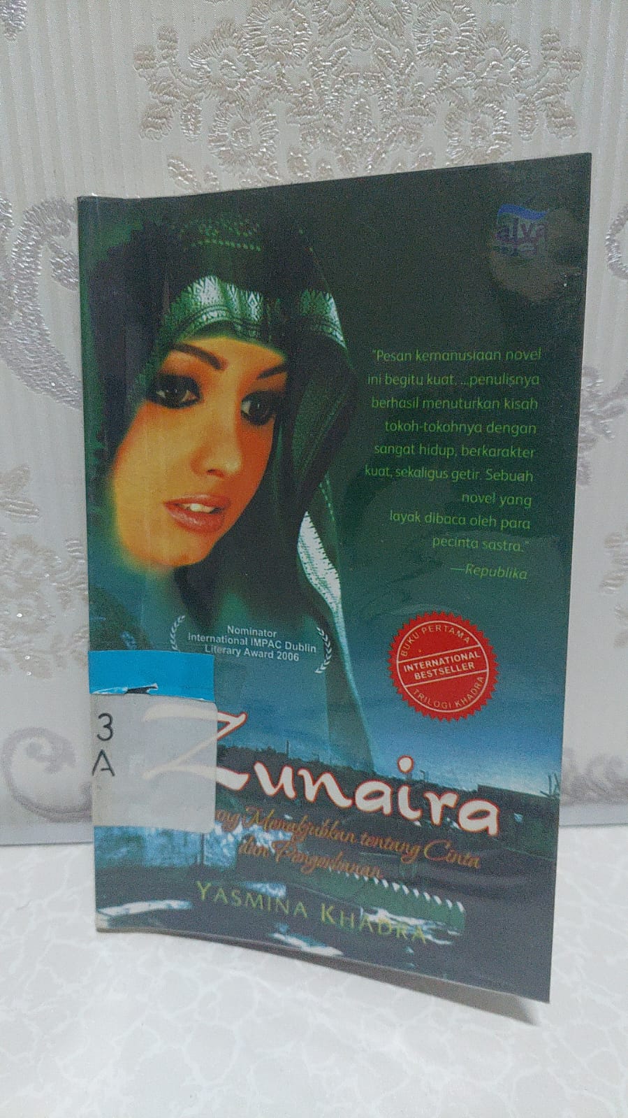 Cover Zunaira :  Elegi yang Menakjubkan tentang Cinta dan Pengorbanan / Yasmina Khadra