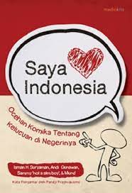 Sampul Saya [cinta] indonesia / Isman H. Suryaman, Andi Gunawan, dan Sammy'not a slim boy' ; penyunting, Agus Wahadyo