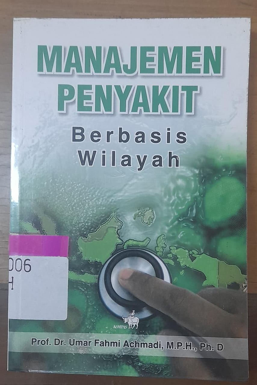 Sampul Manajemen Penyakit Berbasis Wilayah / Umar Fahmi Achmadi