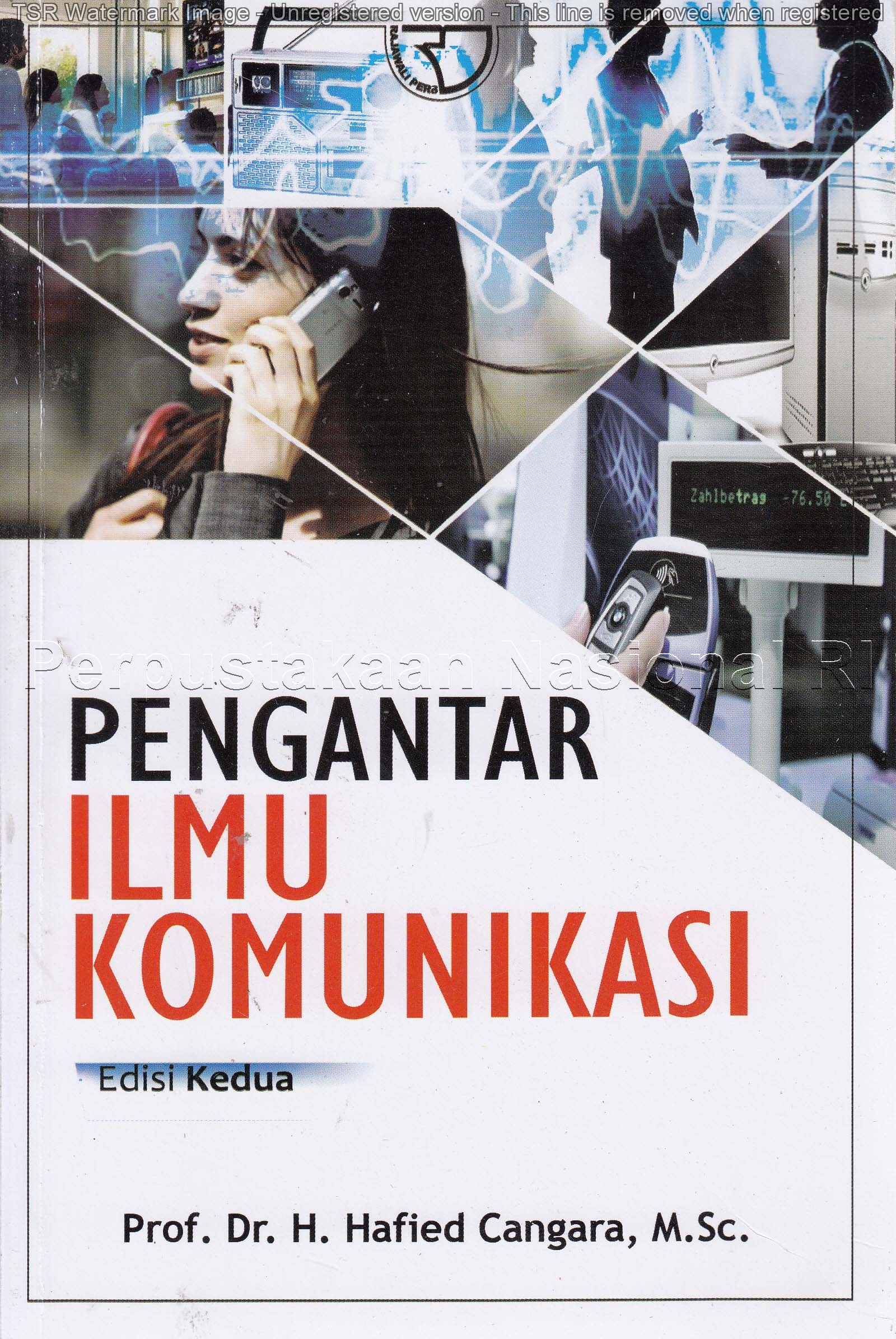 Sampul Pengantar ilmu komunikasi / Hafied Cangara