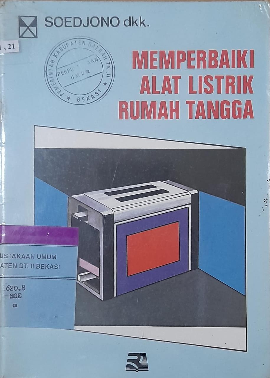 Sampul Memperbaiki Alat Listrik Rumah Tangga / Soedjono, dkk