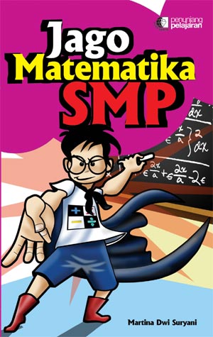 Sampul Jago matematika SMP / Martina Dwi Suryani