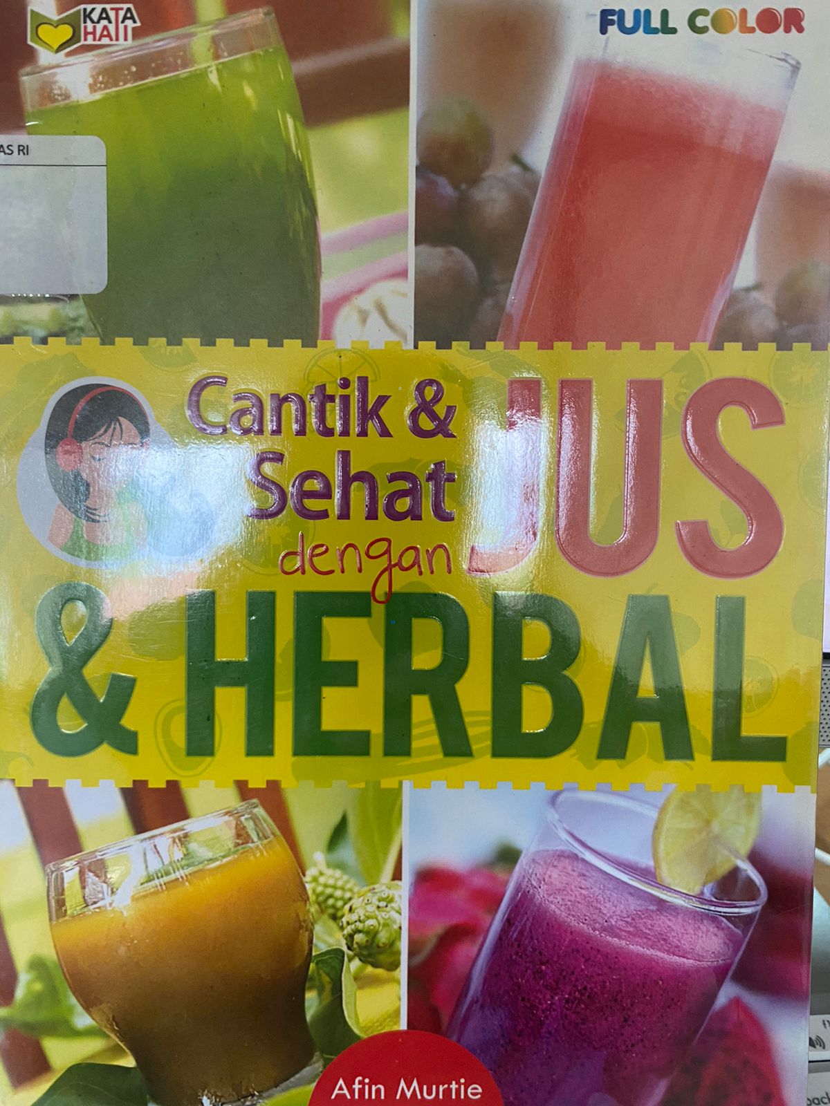 Sampul Cantik & Sehat Dengan Jus & Herbal / Afin Murtie