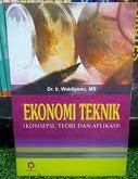 Sampul Ekomoni Teknik :  Konsepsi, Teori dan Aplikasi / Waldiyono