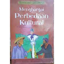 Sampul MENGHARGAI PERBEDAAN KULTURAL :  Mindfulness dalam komunikasi antaretnis / Turnomo Rahardjo