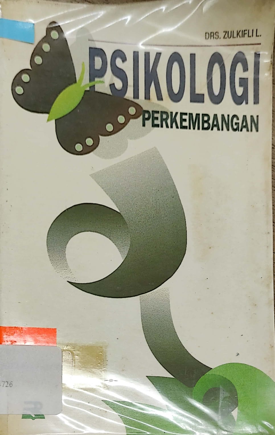 Sampul Psikologi perkembangan / Zulkifli L. ; editor, Tjun Surjaman dan Dady Pakar