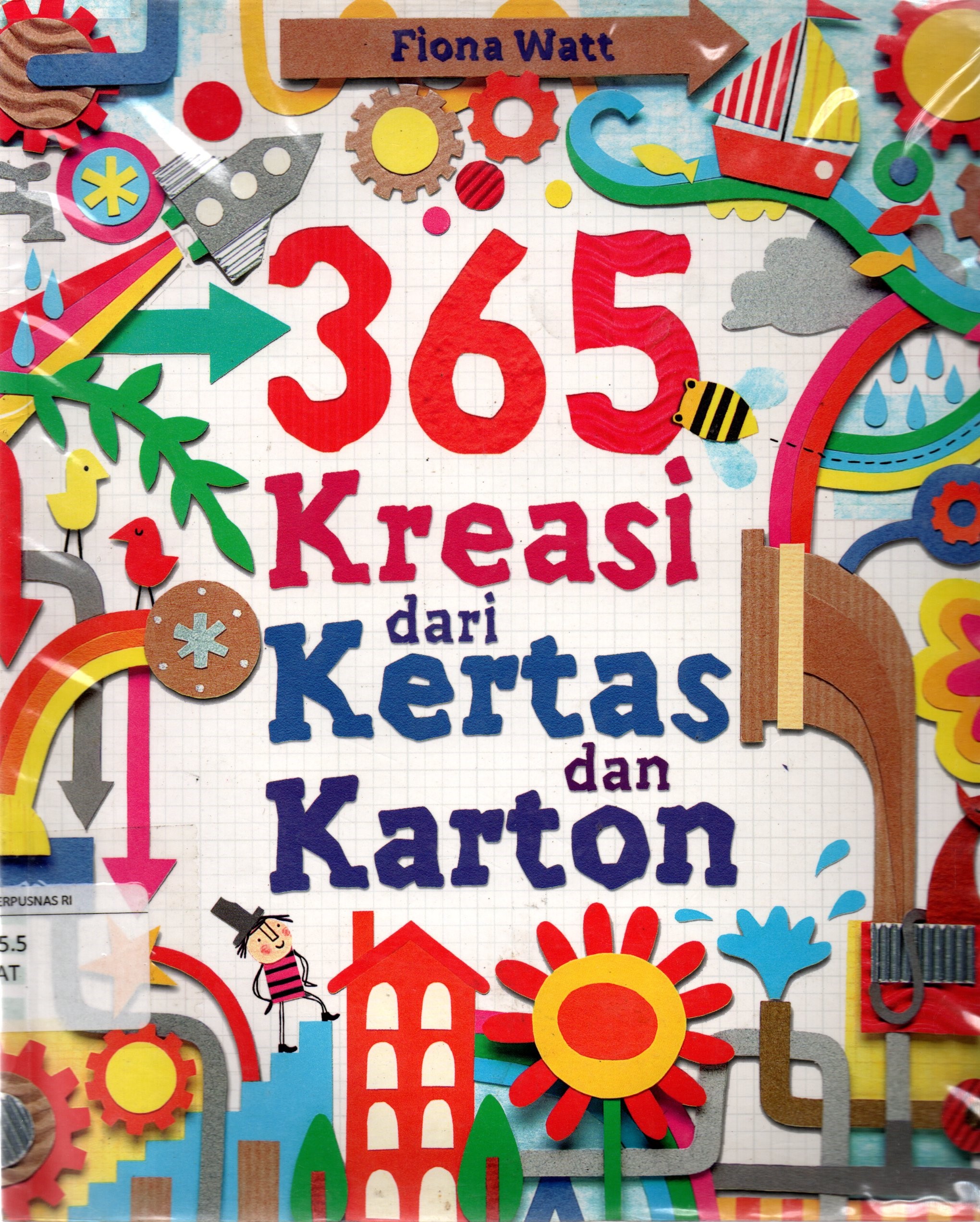 Sampul 365 Kreasi dari Kertas dan Karton / Fiona Watt