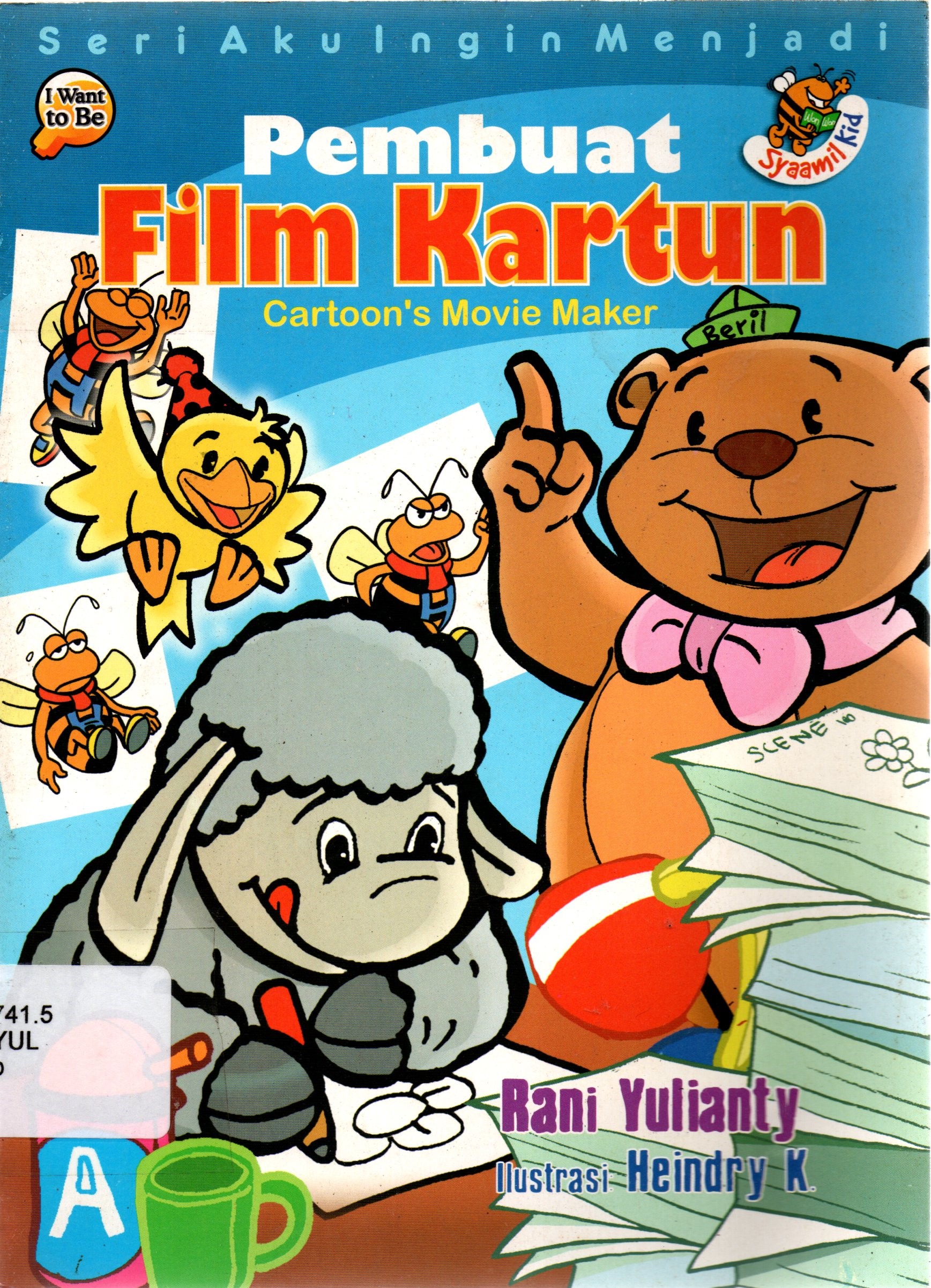 Sampul Pembuat Film Kartun / Rani Yulianty
