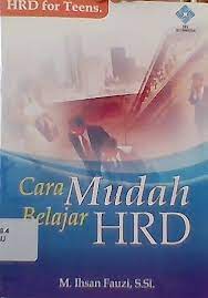 Sampul Cra Mudah Belajar HRD / M. Ihsan Faizi S.Si