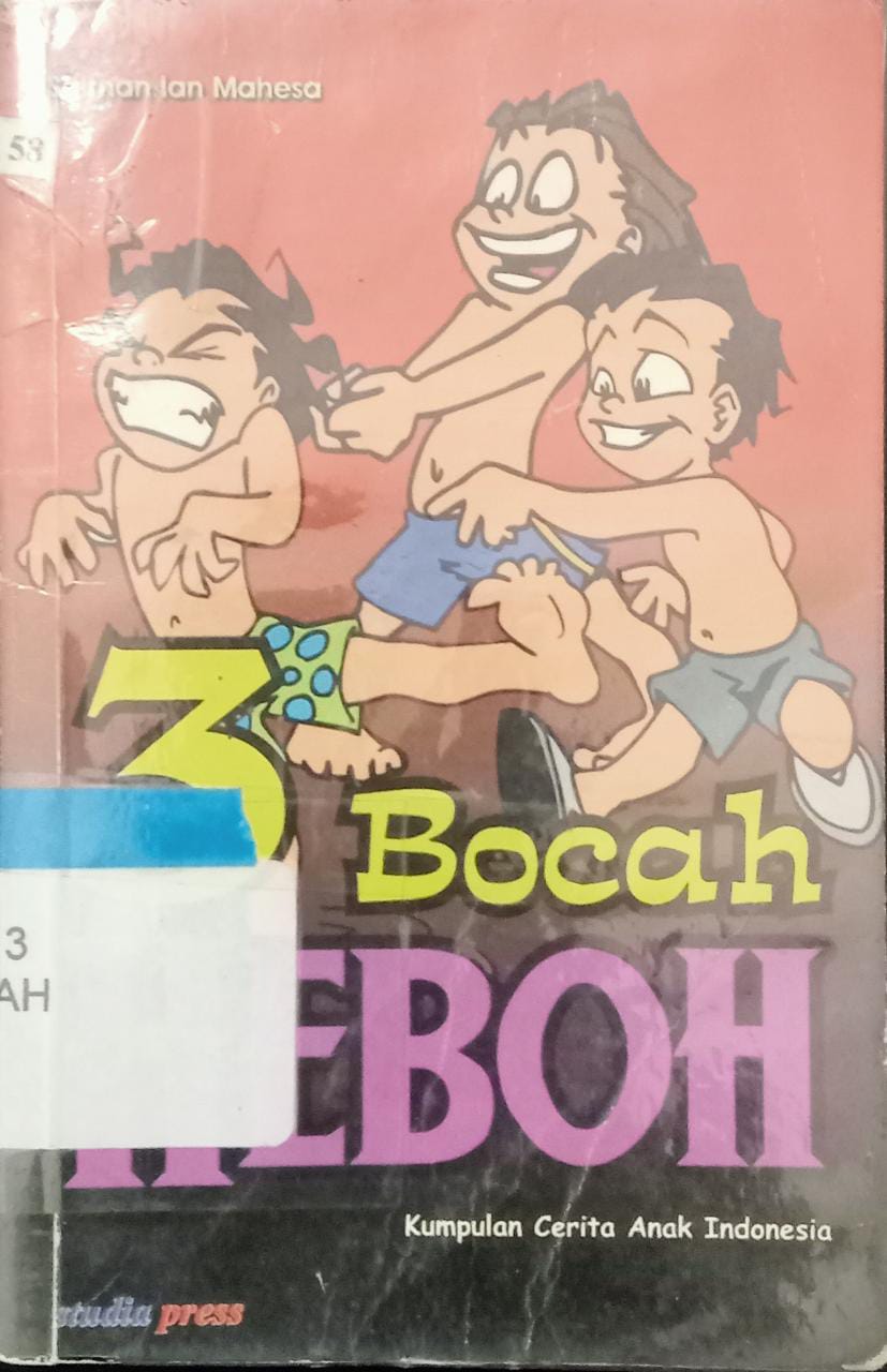 Sampul Tiga bocah heboh / Salman ian mahesa