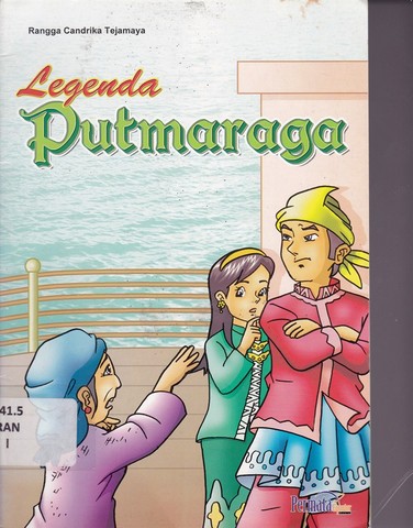 Sampul Legenda Putmaraga / Rangga Candrika Tejamaya