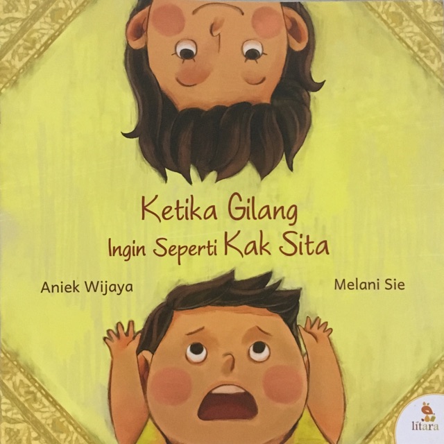 Sampul Ketika Gilang ingin seperti kak Sita / Aniek wijaya