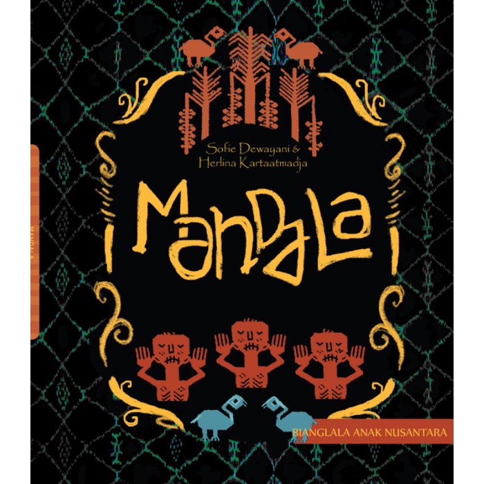 Sampul Mandala :  Bianglala anak nusantara / Sofie Dewayani