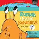 Sampul Rumah untuk kelomang :  Seri pengembangan diri / Durroh Fuadin, ; editor, Ayu Prameswary, Windrati Hapsari
