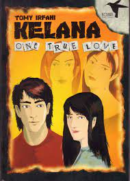 Sampul Kelana :  one tru love / tomy irfani