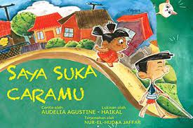 Sampul Aku suka caramu / Audelia Agustine. Haikal