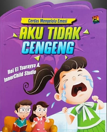 Sampul Aku tidak cengeng / Rei el tsurayya A