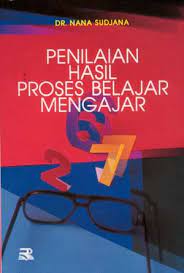 Sampul Penilaian hasil proses belajar mengajar / Nana Sudjana