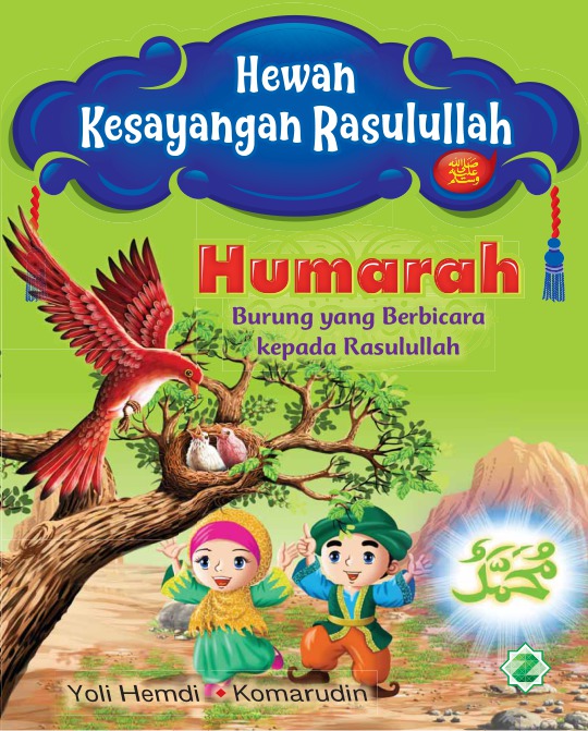 Sampul Humarah burung yang berbicara kepada Rasulullah / Yoli hemdi