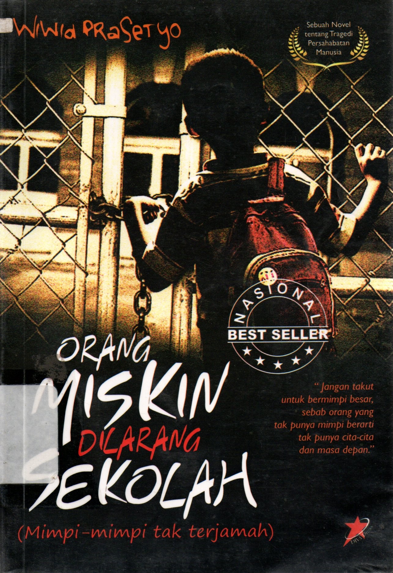 Sampul Orang Miskin Dilarang Sekolah / Wiwid Prasetyo