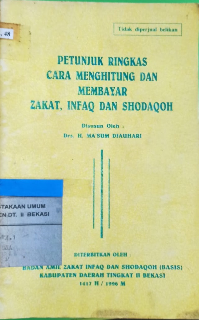 Sampul Petunjuk ringkasan cara menghitung dan membayar zakat, infaq dan shodaqoh / Ma'sum djauhari
