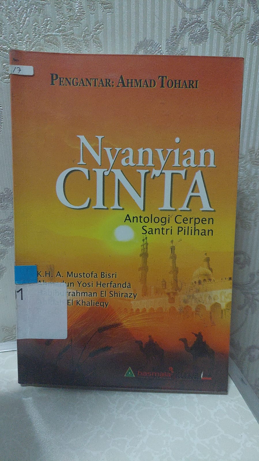 Cover Nyanyian Cinta :  Antalogi Cerpen Santri Pilihan / A. Mustofa Bisri