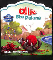 Sampul Ollie Bisa Pulang :  Seri Baby Animals / Remon, Arrahmanrendi