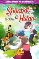 Sampul Sahabat dari Hutan / 29 Penulis Cilik