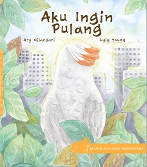 Sampul Aku ingin pulang / Ary Nilandari