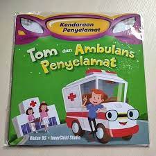 Cover Tom dan ambulans penyelamat :  Kendaraan penyelamat / Wulan BS