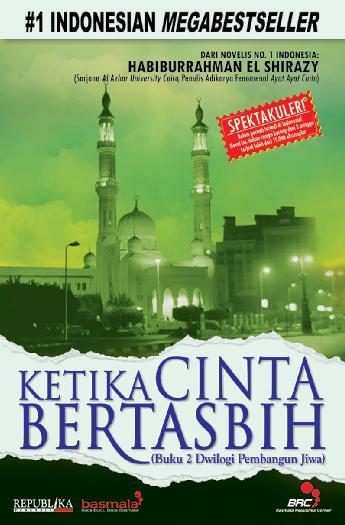 Sampul Ketika Cinta Bertasbih :  Buku 2 Dwilogi Pembangun Jiwa / Habiburrahman El Shirazy