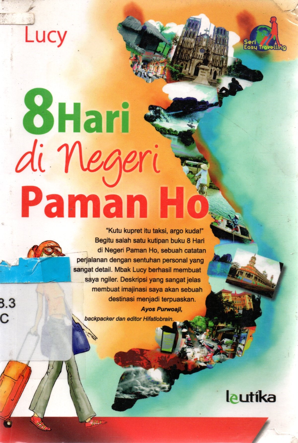 Cover 8 Hari di Negeri Paman Ho / Lucy