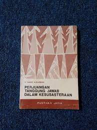 Sampul Perjuangan Tanggung Jawab Dalam Kususasteraan / Takdir Alisjahbana