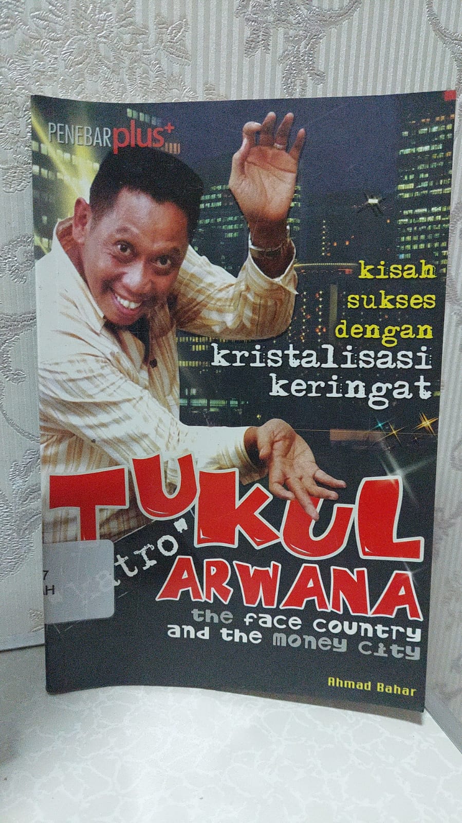 Sampul Tukul Arwana / Ahmad Bahar