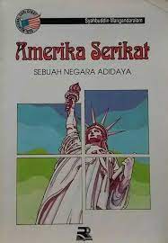 Sampul Amerika Serikat :  sebuah negara adidaya / Syahbuddin Mangandaralam