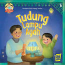 Sampul Tudung lampu ayah / Barbara Eni; ilustrator, Hanny Juwita; editor, Flora Maharani