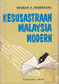 Sampul Kesusastraan Malaysia Modern / Maman S. Mahayana